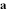 a